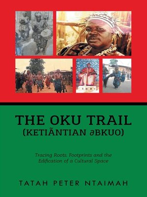 cover image of The Oku Trail (Ketiãntian ∂bkuo)
